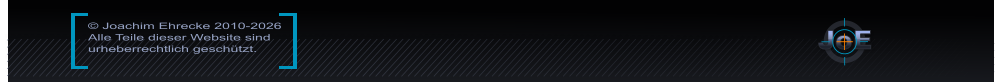 JoE JoE JoE   © Joachim Ehrecke 2010-2026  Alle Teile dieser Website sind  urheberrechtlich geschützt.
